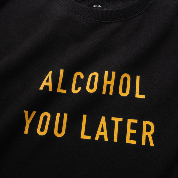 (YW564) Alcohol You Later圖案衛衣