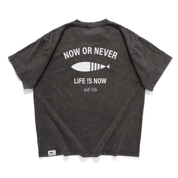 (ZT1582) Life !s Now Graphic Tee (Online Exclusive)