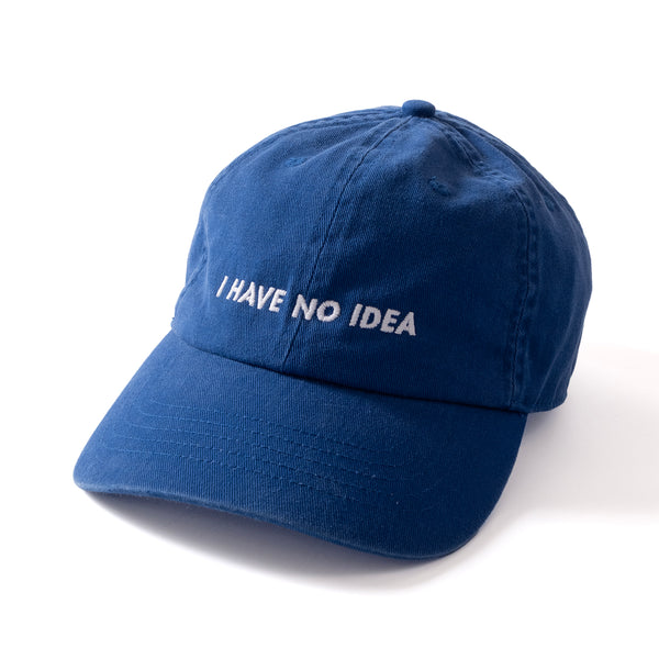 (ZC292) I Have No Idea Embroidery Cap