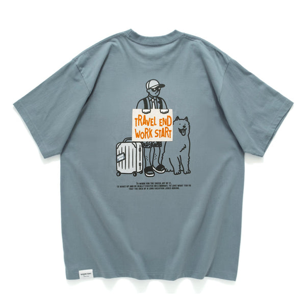 (ZT1709) Travel End Work Start Graphic Tee