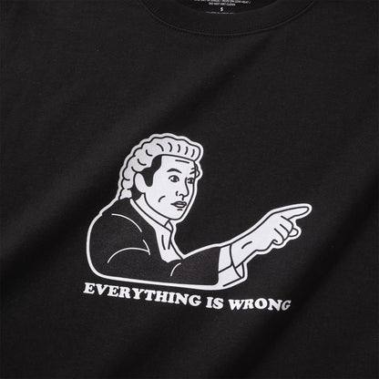 (ZT1986) Everything is Wrong 圖案 Tee
