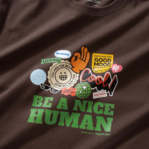 (ZT1188) Be A Nice Human Graphic Tee