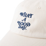 (ZC255) What A Good Day Embroidery Cap