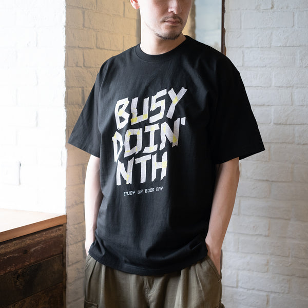 (ZT1124) Busy Doin' Nothing Message Print Tee