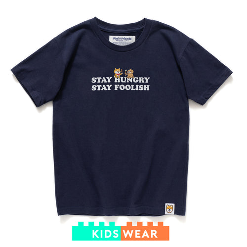 (ZT880) Kids Stay Hungry Stay Foolish Graphic Tee