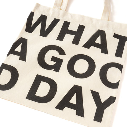 (ZB377) WHAT A GOOD DAY 圖案帆布袋