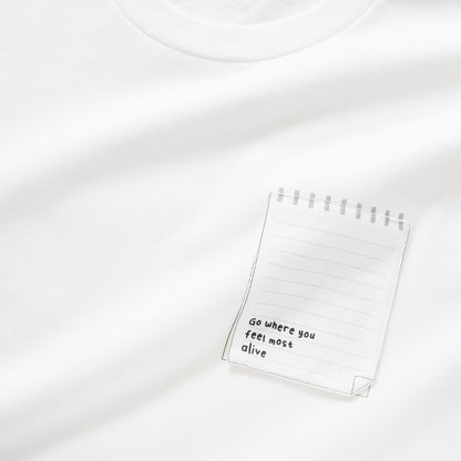 (ZT1108) "Go Where You Feel Most Alive" 圖案 Tee
