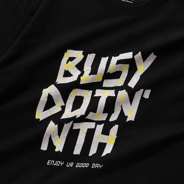 (ZT1124) Busy Doin' Nothing Message Print Tee