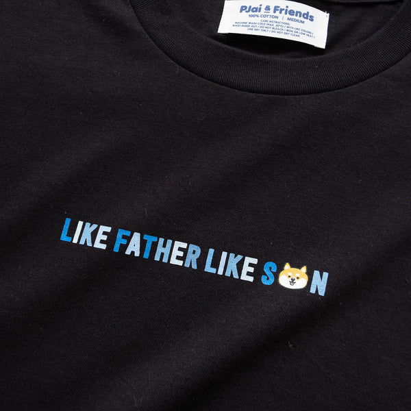 (ZT759) Like Father Like Son Graphic Tee