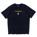 (ZT950) I Am Off Today Graphic Tee